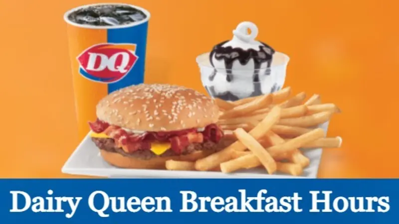 What Time Does Dairy Queen Stop Serving Breakfast?